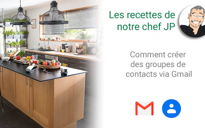 Comment créer des groupes de contacts via Gmail